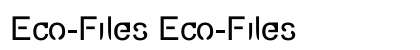 Eco-Files Eco-Files Font