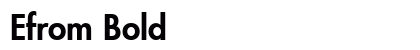 Efrom Bold preview