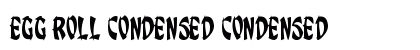 Egg Roll Condensed Condensed preview