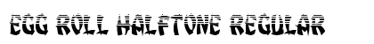 Egg Roll Halftone Regular preview