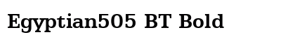 Egyptian505 BT Bold Preview