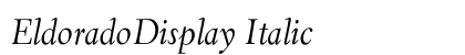 EldoradoDisplay Italic Preview