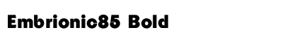 Embrionic85 Bold preview