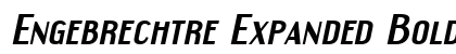 Engebrechtre Expanded Bold Italic Preview
