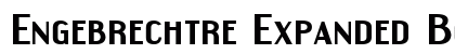 Engebrechtre Expanded Bold preview