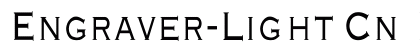 Engraver-Light Cn Regular preview