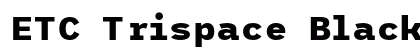 ETC Trispace Black preview