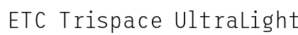 ETC Trispace UltraLight Narrow Preview