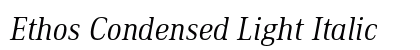 Ethos Condensed Light Italic preview