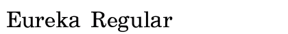 Eureka Regular Preview