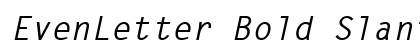 EvenLetter Bold Slanted Preview