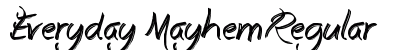 Everyday Mayhem Regular preview