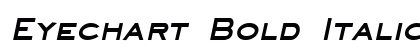 Eyechart Bold Italic Preview