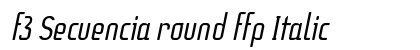 f3 Secuencia round ffp Italic Preview