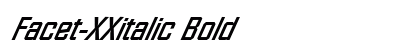 Facet-XXitalic Bold Font