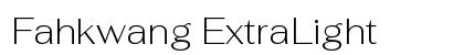 Fahkwang ExtraLight Preview