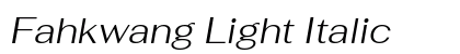 Fahkwang Light Italic Preview