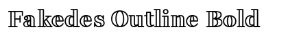 Fakedes Outline Bold preview