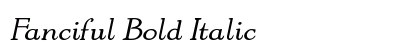 Fanciful Bold Italic Preview