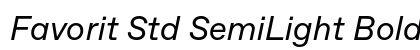 Favorit Std SemiLight Bold Italic Preview