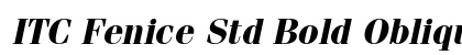 ITC Fenice Std Bold Oblique Preview