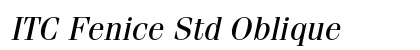 ITC Fenice Std Oblique Preview