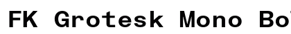 FK Grotesk Mono Bold preview