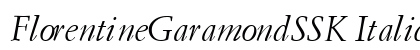 FlorentineGaramondSSK Italic preview