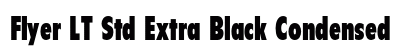 Flyer LT Std Extra Black Condensed Preview