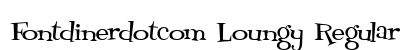 Fontdinerdotcom Loungy Regular preview