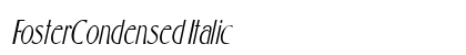 FosterCondensed Italic Preview