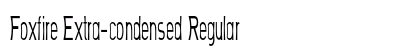 Foxfire Extra-condensed Regular Preview