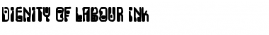 Dignity Of Labour Ink Regular Font