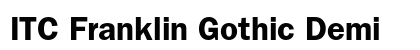 ITC Franklin Gothic Demi Preview
