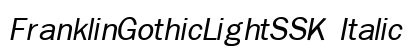 FranklinGothicLightSSK Italic preview
