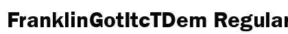 FranklinGotItcTDem Regular preview