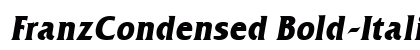 FranzCondensed Bold-Italic Preview