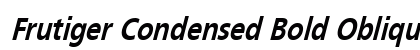 Frutiger Condensed Bold Oblique preview