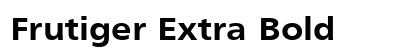 Frutiger Extra Bold preview