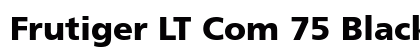 Frutiger LT Com 75 Black preview