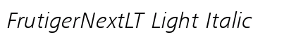 FrutigerNextLT Light Italic Preview