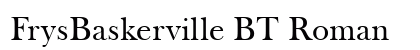 FrysBaskerville BT Roman preview
