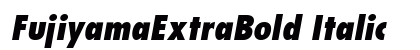 FujiyamaExtraBold Italic Preview
