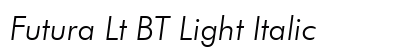 Futura Lt BT Light Italic preview