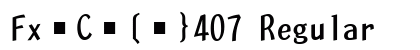 FxC[}407 Regular preview