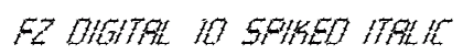 FZ DIGITAL 10 SPIKED ITALIC Normal preview