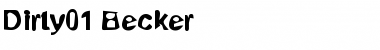 Dirty01 Becker Regular Font