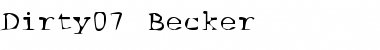 Dirty07 Becker Regular Font