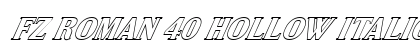 FZ ROMAN 40 HOLLOW ITALIC Normal preview