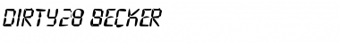 Dirty28 Becker Regular Font